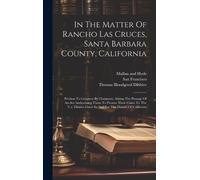 Thomas Bloodgoo In The Matter Of Rancho Las Cruces, Santa Bar (Copertina rigida)
