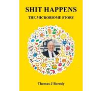 Thomas Borody Shit Happens (Tascabile)