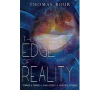 Thomas Bour The Edge of Reality (Tascabile)