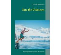 Thomas Brackmann Into the Unknown (Tascabile)