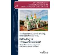 Thomas Bremer Orthodoxy in Two Manifestations? (Copertina rigida)
