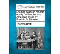 Thomas Brett Leading cases in modern equity (Tascabile)