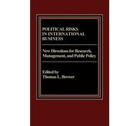 Thomas Brewer Political Risks in International Business (Copertina rigida)