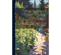 Thomas Bridgeman The Florist's Guide (Tascabile)