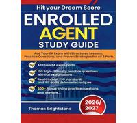 Thomas Brightstone Enrolled Agent Study Guide 2026 (Tascabile)