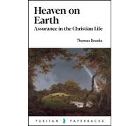 Thomas Brooks Heaven on Earth (Tascabile) Puritan Paperbacks