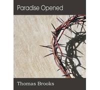 Thomas Brooks Paradise Opened (Tascabile)
