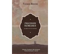 Thomas Brooks Precious Remedies against Satan's Devices (Tascabile)