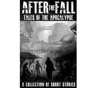 Thomas Brown Andrew Saxsma Paul S Huggins After the Fall (Tascabile)