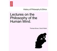 Thomas Brown Department o Lectures on the Philosophy of the Human Mi (Tascabile)