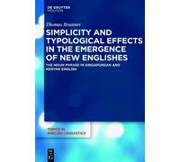 Thomas Brunner Simplicity and Typological Effects in the Emer (Copertina rigida)