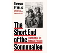 Thomas Brussig The Short End of the Sonnenallee (Copertina rigida)