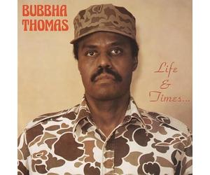 Thomas, Bubbha - Life & Times... (Clear Vinyl)