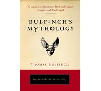Thomas Bulfinch Bulfinch'S Mythology (Tascabile) Cornerstone Editions