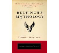 Thomas Bulfinch Bulfinch'S Mythology (Tascabile) Cornerstone Editions