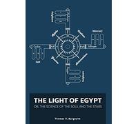 Thomas Burgoyne The Light of Egypt; Or, the Science of the So (Copertina rigida)