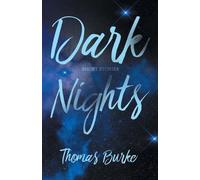 Thomas Burke Dark Nights (Tascabile)