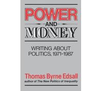 Thomas Byrne Edsall Power and Money (Tascabile)