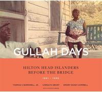 Thomas C. Barnwell Jr. Carolyn Grant Emory Shaw Campbell Gullah Days (Tascabile)