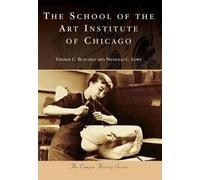 Thomas C. Buechele Nicholas C. The School of the Art Institute of Ch (Tascabile)