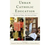 Thomas C. Hunt Urban Catholic Education (Tascabile)
