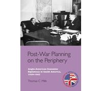 Thomas C. Mills Post-War Planning on the Periphery (Copertina rigida)