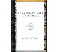 Thomas C. Oden Commentary Index and Resources (Tascabile)