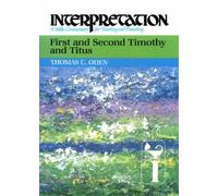 Thomas C. Oden First and Second Timothy and Titus (Copertina rigida)