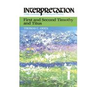 Thomas C. Oden First and Second Timothy and Titus (Tascabile)