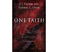 Thomas C. Oden J. I. Packer Packer J I One Faith (Tascabile)