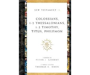 Thomas C. Oden Pete Colossians, 1-2 Thessalonians, 1-2 Timothy, Titu (Tascabile)