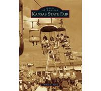 Thomas C. Percy Kansas State Fair (Tascabile) Images of America