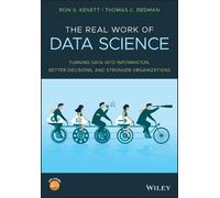 Thomas C. Redman Ron S. Kenett The Real Work of Data Science (Tascabile)