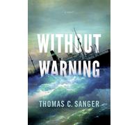 Thomas C Sanger Without Warning (Tascabile)