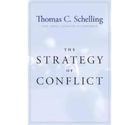 Thomas C. Schelling The Strategy of Conflict (Tascabile)