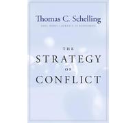 Thomas C. Schelling The Strategy of Conflict (Tascabile)