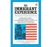 Thomas C. Wheeler The Immigrant Experience (Tascabile)