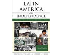 Thomas C. Wright Robert L. Sma Latin America since Independen (Copertina rigida)