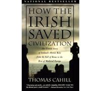 Thomas Cahill How the Irish Saved Civilization (Tascabile) Hinges of History