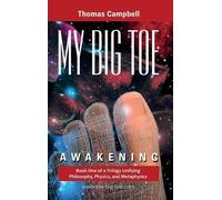 Thomas Campbell My Big TOE - Awakening H (Copertina rigida) My Big Toe