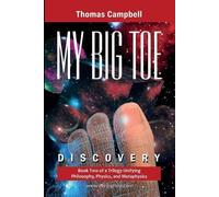 Thomas Campbell My Big TOE - Discovery S (Tascabile) My Big Toe