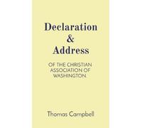Thomas Campbell Thomas Acheson Declaration & Address (Copertina rigida)