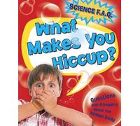 Thomas Canavan Science FAQs: What Makes You Hiccup? Questions (Copertina rigida)