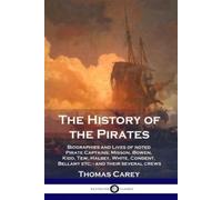 Thomas Carey The History of the Pirates (Tascabile)
