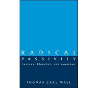 Thomas Carl Wall Radical Passivity (Tascabile)