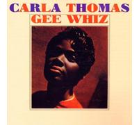 Thomas,Carla - Gee Whiz
