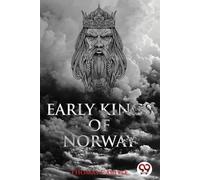Thomas Carlyle Early Kings of Norway (Tascabile)