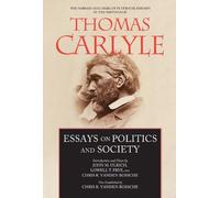 Thomas Carlyle Essays on Politics and Society (Copertina rigida)
