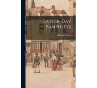 Thomas Carlyle Latter-Day Pamphlets (Copertina rigida)
