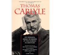 Thomas Carlyle On Heroes, Hero-Worship, and the Heroic in His (Copertina rigida)